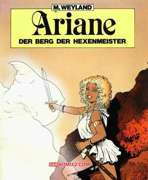 Porno comic Ariane 6 Der Berg der Hexenmeister
