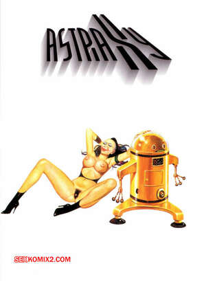 Porno comic Astraxy Porno comic Astraxy