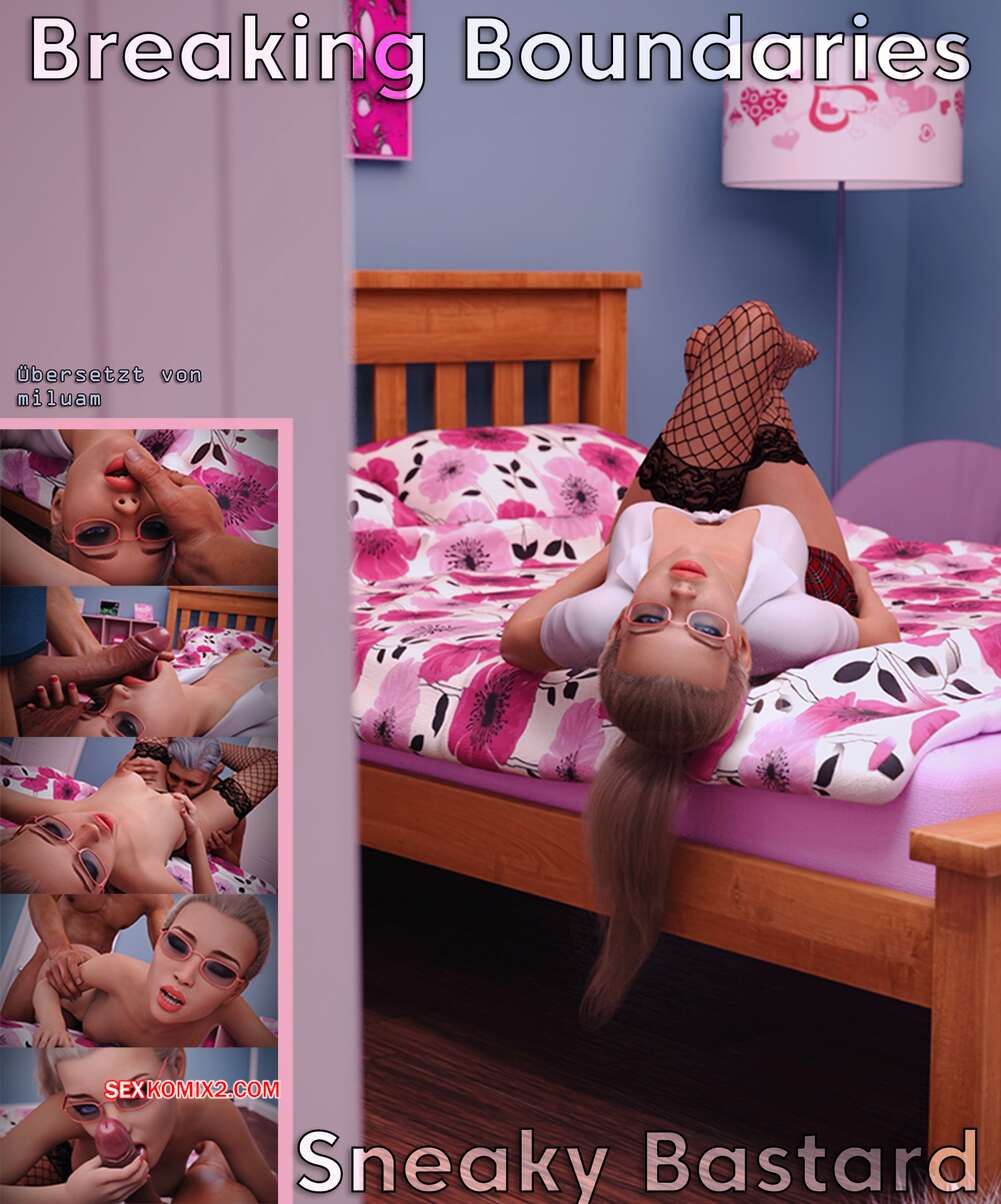 Porno comic Breaking Boundaries. Sneaky Bastard.