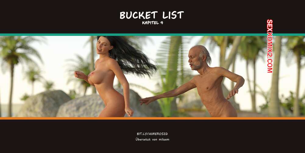 Porno comic Bucket List. Kapitel 4. Himeros3D