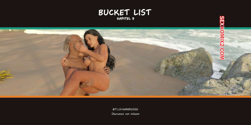 Porno comic Bucket List. Kapitel 9. Himeros3D