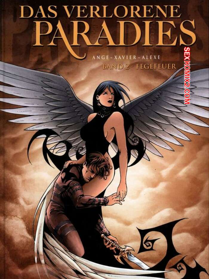 Porno comic Das verlorene Paradies 2 Fegefeuer