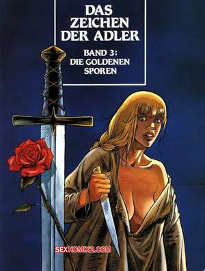 Porno comic Das Zeichen der Adler 3 Die Goldenen Sporen