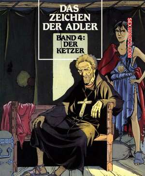 Porno comic Das Zeichen der Adler 4 Der Ketzer