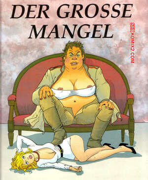 Porno comic Der Grosse Mangel 1