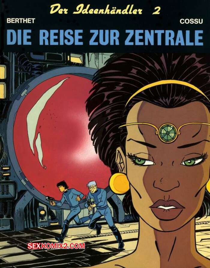 Porno comic Der Ideenhaendler 2 Die Reise zur Zentrale