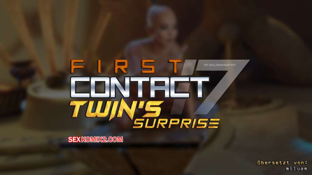 Porno comic First contact 17. Golden Master