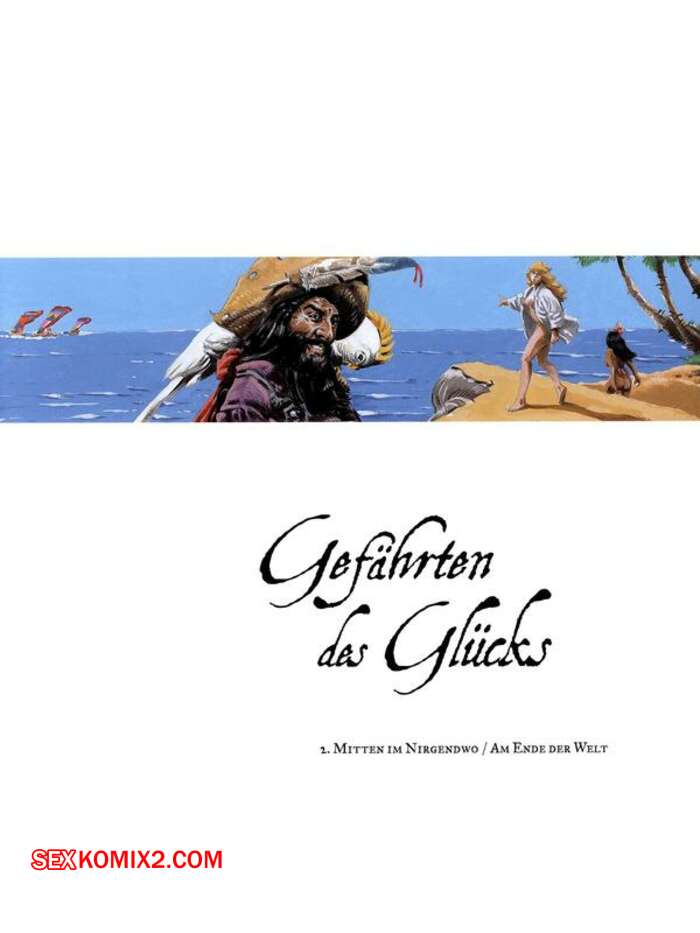 Porno comic Gefaehrten des Gluecks 2 Am Ende der Welt