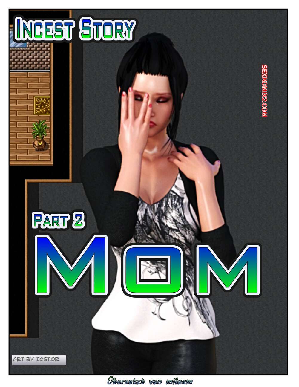 Porno comic Incest Story 2. Mom. ICSTOR.