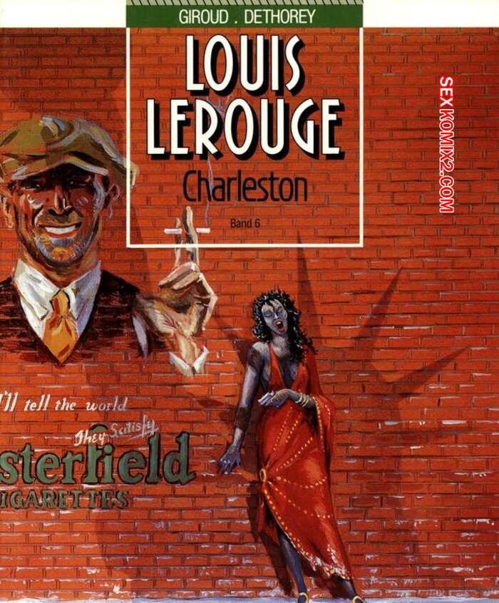 Porno comic Louis Lerouge 6 Charleston