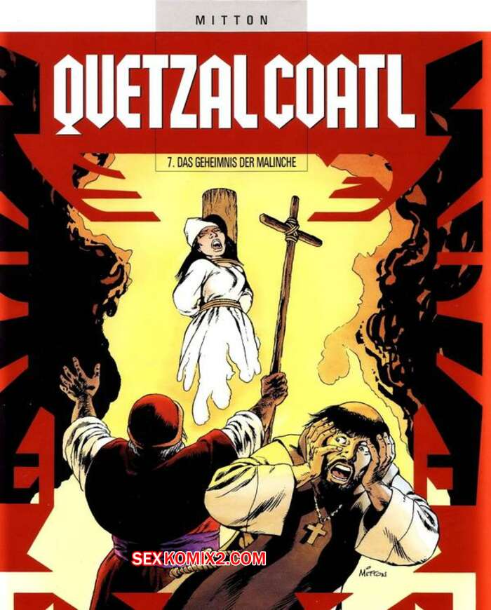 Porno comic Quetzalcoatl 7 Das Geheimnis der Malinche
