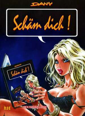 Porno comic Schaem dich