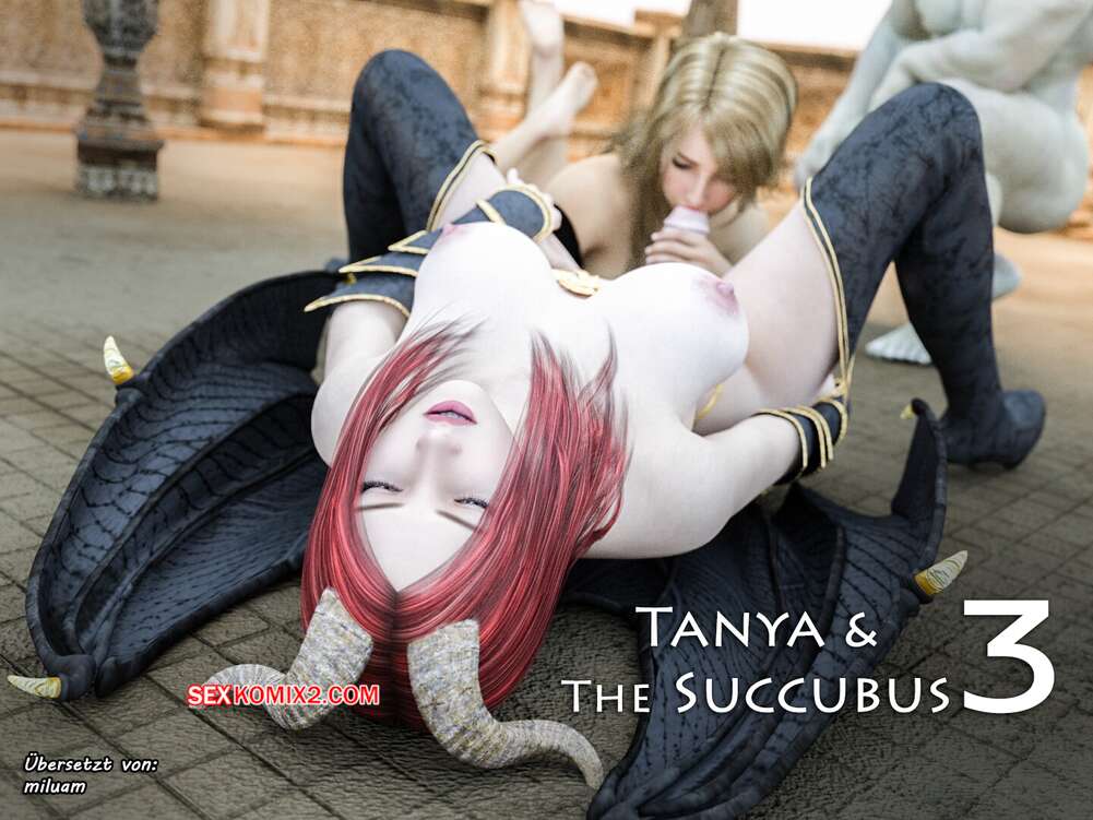 Porno comic Tanya and the Succubus 3. Amusteven