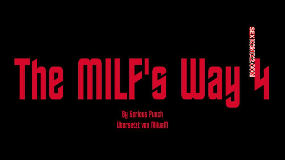 Porno comic The MILFs Way 4. Serious Punch.