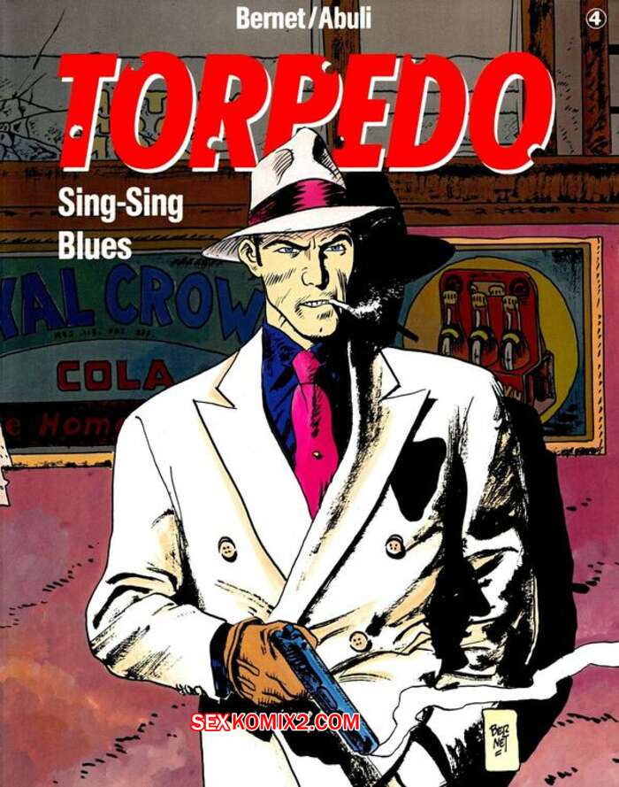 Porno comic Torpedo 4 SingSing Blues