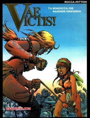 Porno comic Vae Victis 6 Boadicca  die rasende Kriegerin