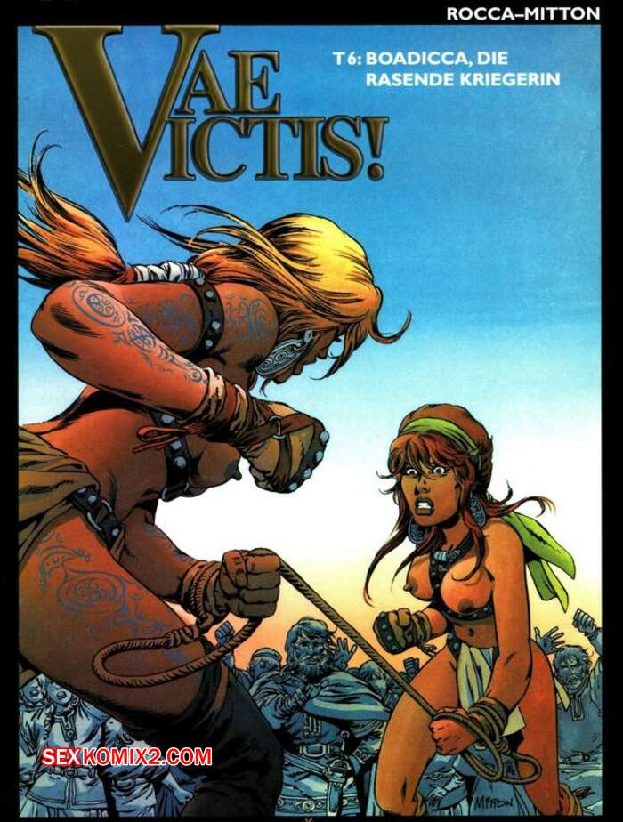 Porno comic Vae Victis 6 Boadicca  die rasende Kriegerin